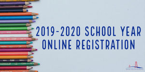 Online Registration for 2019-2020 School Year available July 1-July 31